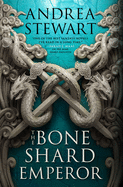 The Bone Shard Emperor (Drowning Empire #2) by Andrea Stewart *Released 11.23.2021