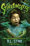 Stinetinglers: All New Stories by the Master of Scary Tales (Stinetinglers #1) by R L Stine *Released 08.30.2022