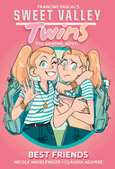 Sweet Valley Twins: Best Friends: (A Graphic Novel) (Sweet Valley Twins) by Francine Pascal *Released 11.01.2022