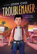 Troublemaker by John Cho *Released on 03.22.2022