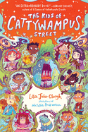 The Kids of Cattywampus Street by Lisa Jahn-Clough *Released 07.06.2021
